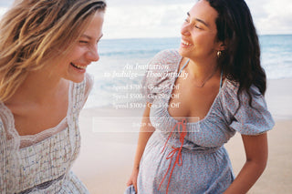 two women on a beach with the text An Invitation to Indulge—Thoughtfully
Spend $700+ Get 25% Off
Spend $500+ Get 20% Off
Spend $300+ Get 15% Off
Shop Now