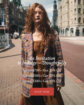 An Invitation to Indulge—Thoughtfully

Spend $700+ Get 25% Off
Spend $500+ Get 20% Off
Spend $300+ Get 15% Off
Shop Now