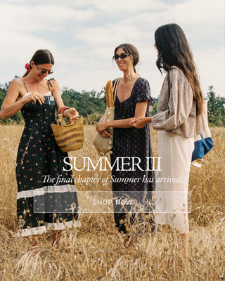 women in floral pieces standing in a field with the copy overlay Summer 3 the final chapter of summer has arrived. Shop Now call to action