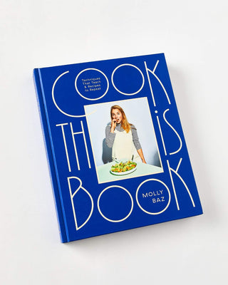 Cook This Book by Molly Baz
